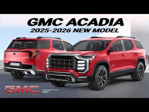 2026 Gmc Acadia Limited Release Date 2026 GMC Models